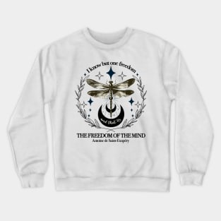 Freedom quote design Crewneck Sweatshirt